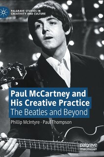 Front cover_Paul Mccartney And His Creative Practice