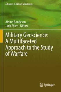 Front cover_Military Geoscience: A Multifaceted Approach to the Study of Warfare