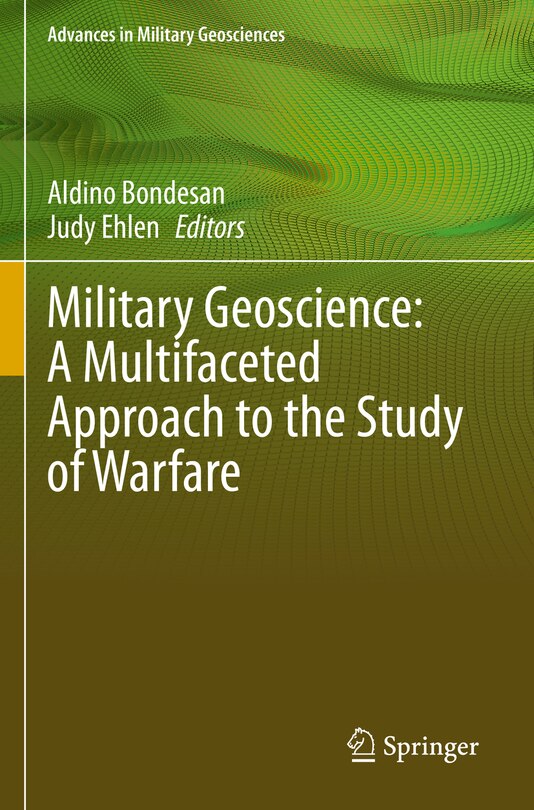 Front cover_Military Geoscience: A Multifaceted Approach to the Study of Warfare