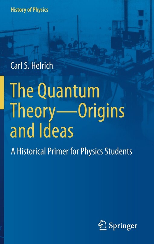 Couverture_The Quantum Theory-origins And Ideas