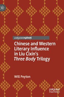 Front cover_Chinese And Western Literary Influence In Liu Cixin's Three Body Trilogy
