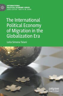 Couverture_The International Political Economy Of Migration In The Globalization Era