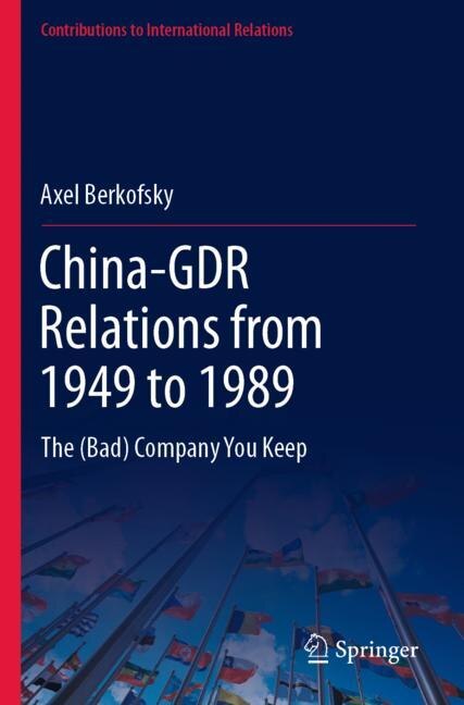 Front cover_China-Gdr Relations From 1949 to 1989