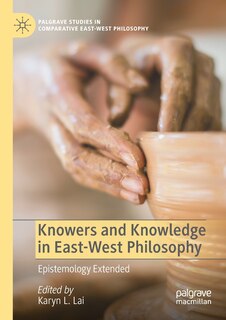 Couverture_Knowers and Knowledge in East-West Philosophy