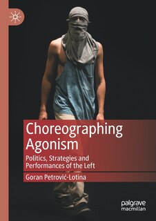 Front cover_Choreographing Agonism