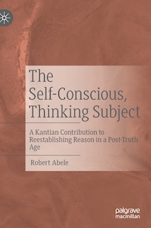 Front cover_The Self-conscious, Thinking Subject
