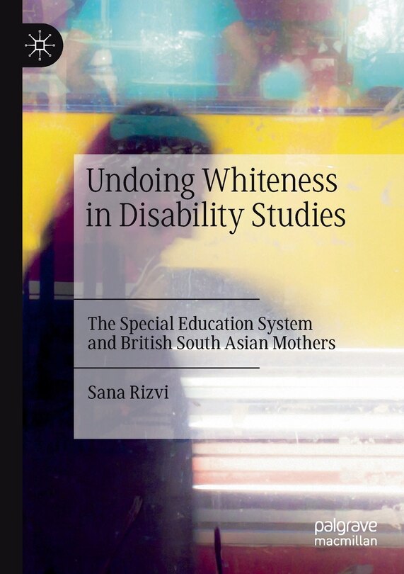 Front cover_Undoing Whiteness in Disability Studies