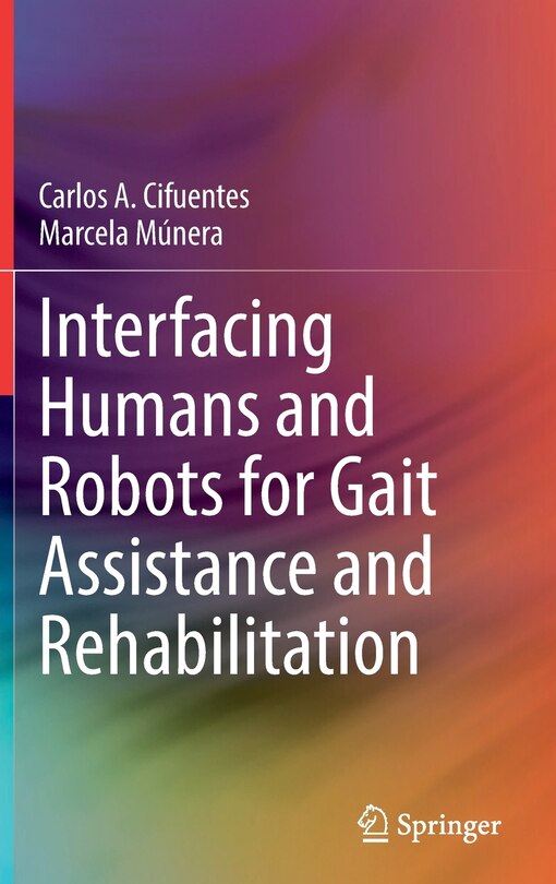 Couverture_Interfacing Humans And Robots For Gait Assistance And Rehabilitation