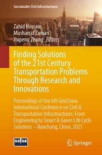 Front cover_Finding Solutions of the 21st Century Transportation Problems Through Research and Innovations