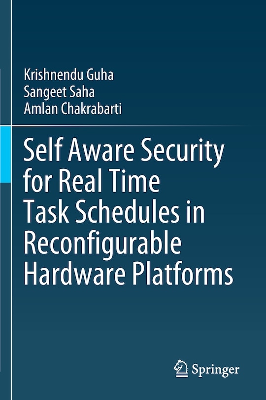 Couverture_Self Aware Security for Real Time Task Schedules in Reconfigurable Hardware Platforms