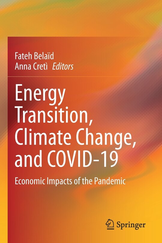 Energy Transition, Climate Change, and COVID-19: Economic Impacts of the Pandemic