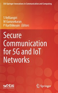Front cover_Secure Communication For 5g And Iot Networks