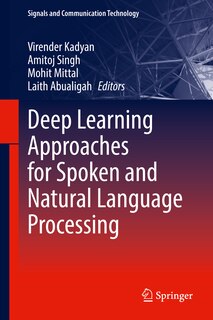 Front cover_Deep Learning Approaches For Spoken And Natural Language Processing