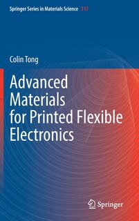 Couverture_Advanced Materials For Printed Flexible Electronics
