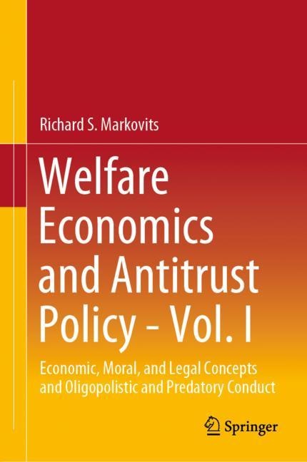 Front cover_Welfare Economics And Antitrust Policy - Vol. I