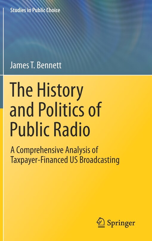 Front cover_The History And Politics Of Public Radio