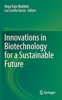 Front cover_Innovations In Biotechnology For A Sustainable Future
