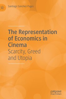 Front cover_The Representation Of Economics In Cinema