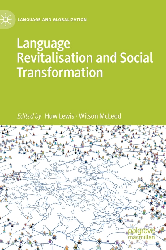 Language Revitalisation And Social Transformation