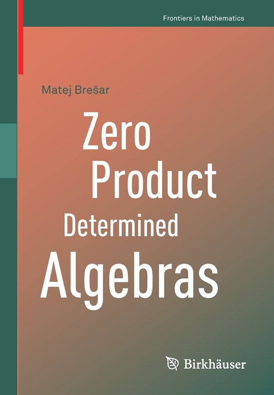 Front cover_Zero Product Determined Algebras