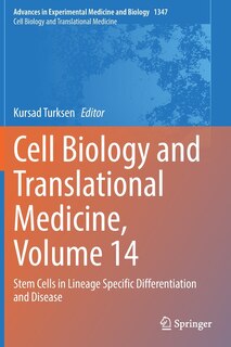 Couverture_Cell Biology And Translational Medicine, Volume 14