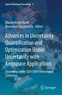 Front cover_Advances in Uncertainty Quantification and Optimization Under Uncertainty with Aerospace Applications