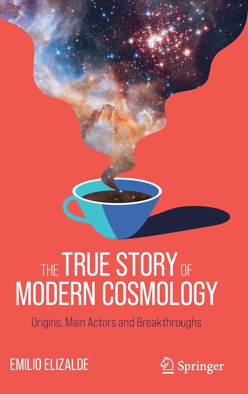 Couverture_The True Story Of Modern Cosmology