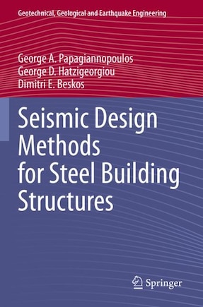 Seismic Design Methods for Steel Building Structures