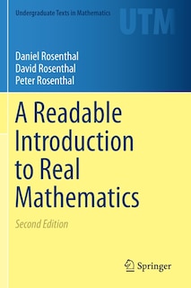 A Readable Introduction To Real Mathematics