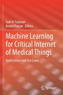 Front cover_Machine Learning for Critical Internet of Medical Things