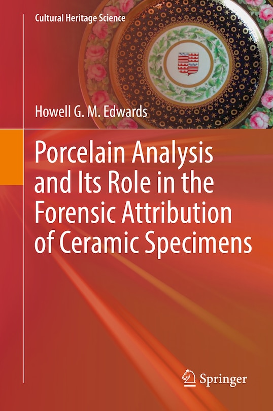 Couverture_Porcelain Analysis And Its Role In The Forensic Attribution Of Ceramic Specimens