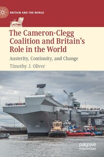 Couverture_The Cameron-clegg Coalition And Britain's Role In The World