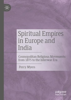 Front cover_Spiritual Empires in Europe and India