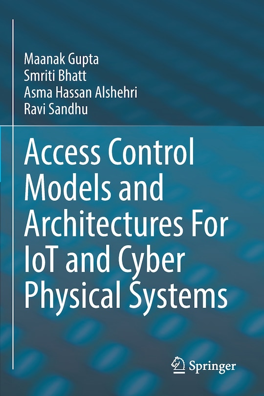 Couverture_Access Control Models and Architectures For IoT and Cyber Physical Systems