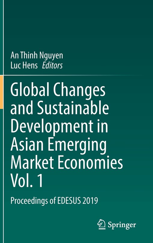 Front cover_Global Changes And Sustainable Development In Asian Emerging Market Economies Vol. 1