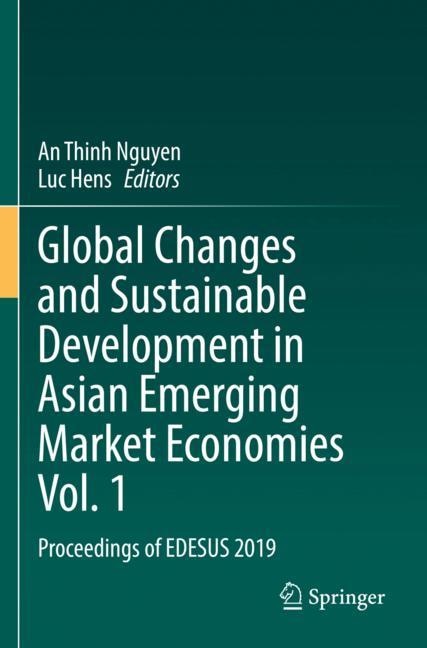 Front cover_Global Changes and Sustainable Development in Asian Emerging Market Economies Vol. 1