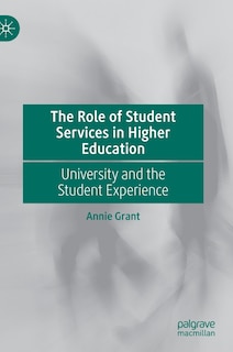 Front cover_The Role Of Student Services In Higher Education