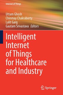 Couverture_Intelligent Internet of Things for Healthcare and Industry