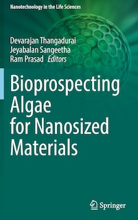 Front cover_Bioprospecting Algae For Nanosized Materials