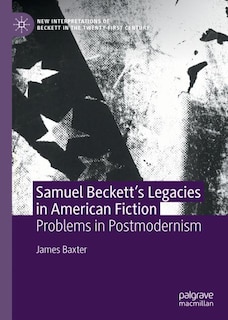 Front cover_Samuel Beckett's Legacies In American Fiction