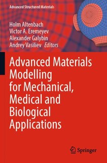 Front cover_Advanced Materials Modelling for Mechanical, Medical and Biological Applications