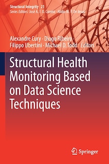 Front cover_Structural Health Monitoring Based on Data Science Techniques