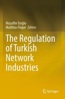 Front cover_The Regulation of Turkish Network Industries