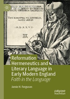 Couverture_Reformation Hermeneutics and Literary Language in Early Modern England