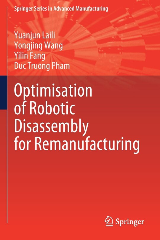 Couverture_Optimisation of Robotic Disassembly for Remanufacturing