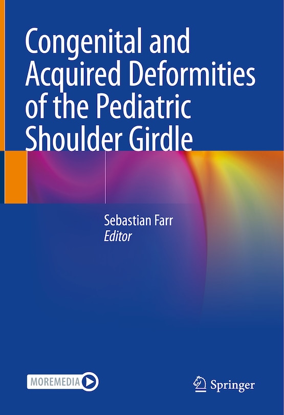 Front cover_Congenital And Acquired Deformities Of The Pediatric Shoulder Girdle