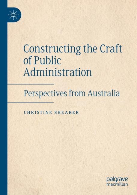 Couverture_Constructing the Craft of Public Administration