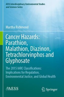 Front cover_Cancer Hazards: Parathion, Malathion, Diazinon, Tetrachlorvinphos and Glyphosate