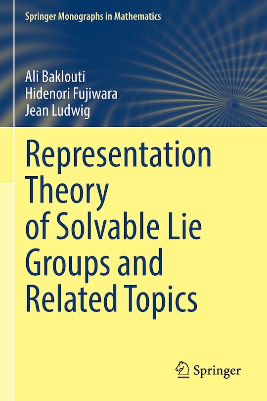 Couverture_Representation Theory of Solvable Lie Groups and Related Topics