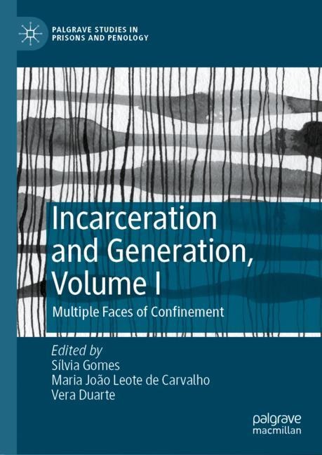Couverture_Incarceration And Generation, Volume I